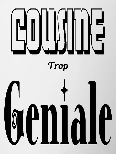 Cousine Trop Géniale