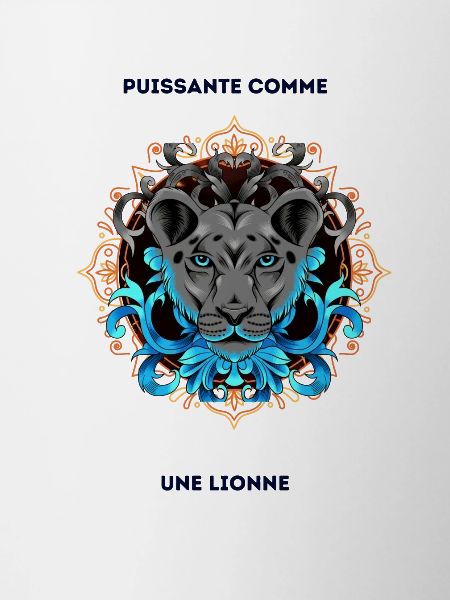comme une lionne avec texte