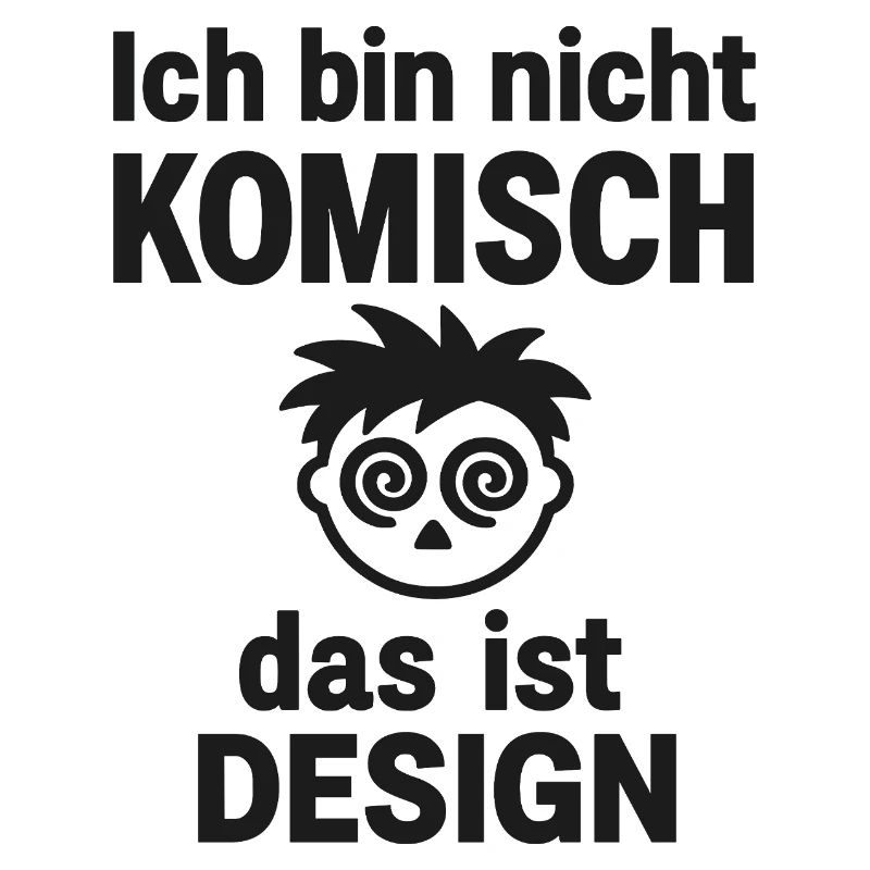 Ich bin nicht komisch Design