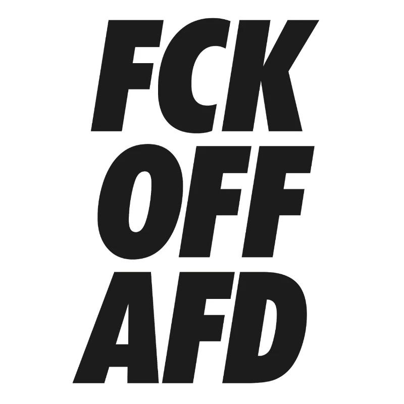 FCK OFF AFD Protest Shirt