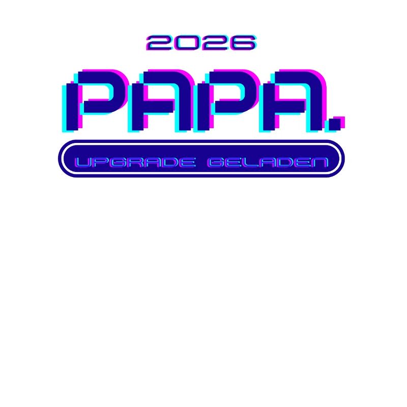 DAD. Since 2026