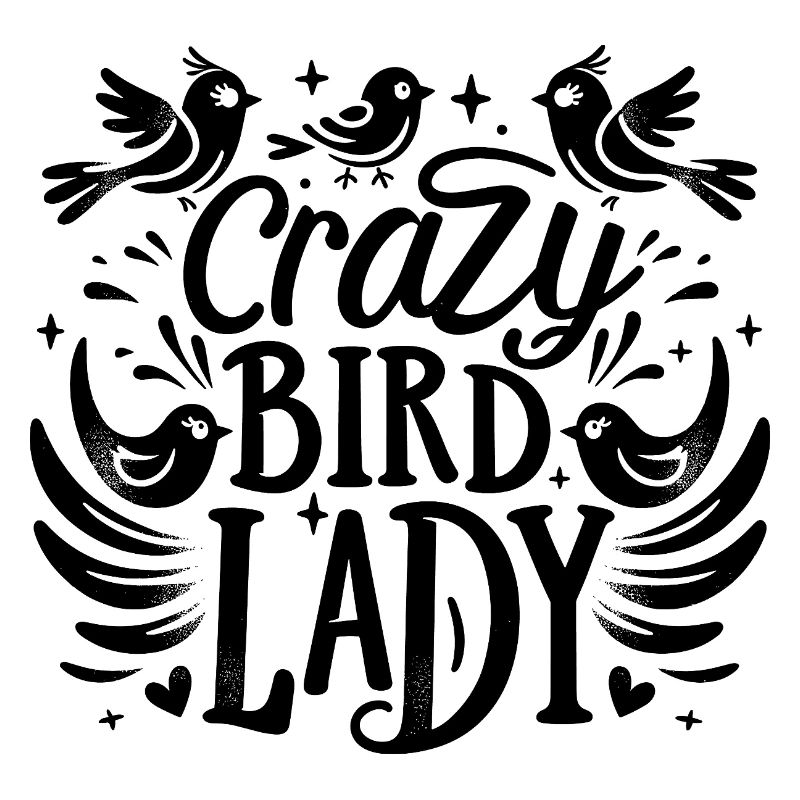 Crazy Bird Lady Birdwatching Birder Oiseaux