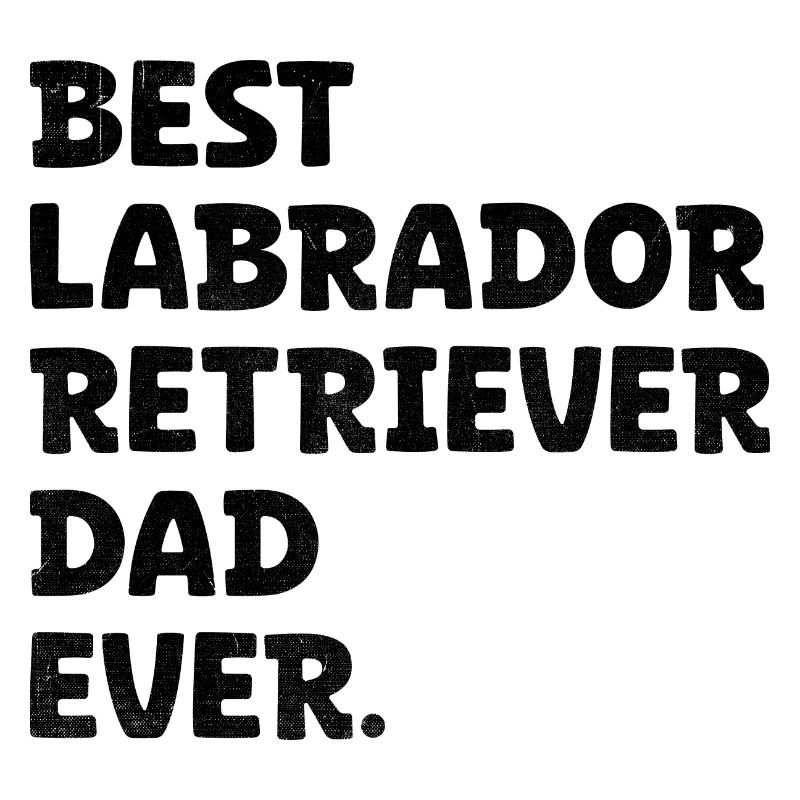 Bester Labrador Retriever Papa aller Zeiten Laborhund