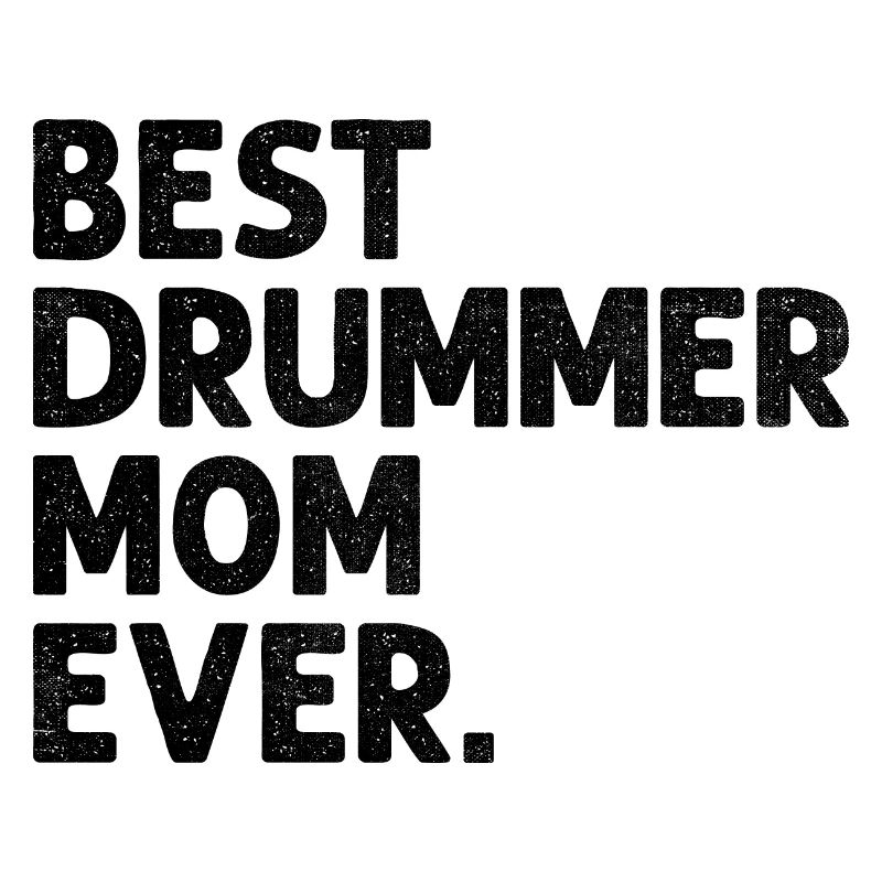Beste Schlagzeuger-Mutter aller Zeiten Schlagzeug-Trommel-Mutter