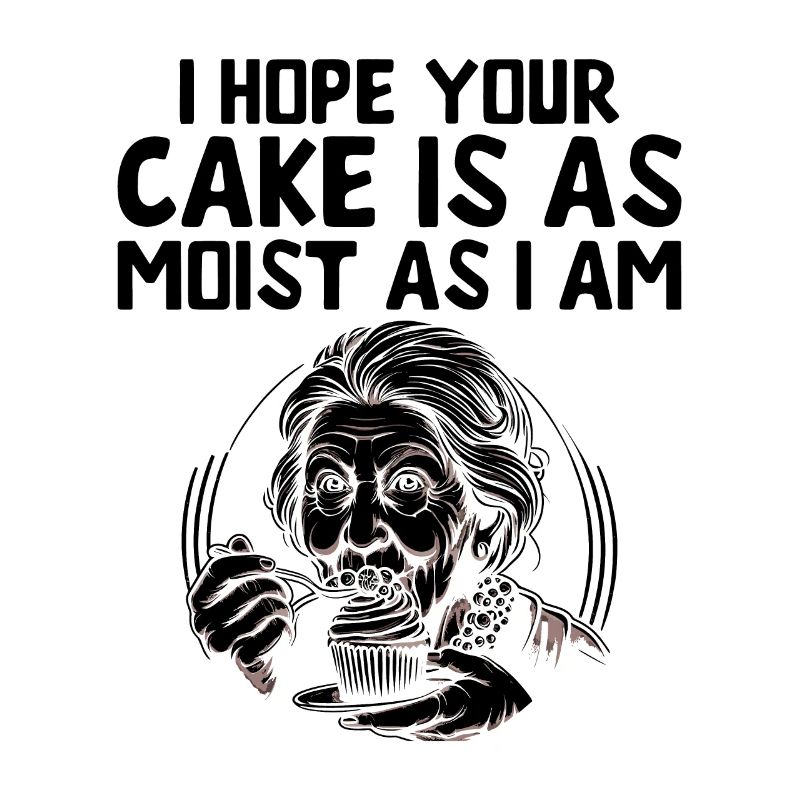 Ich hoffe, dein Kuchen ist so saftig wie ich backe Bake B