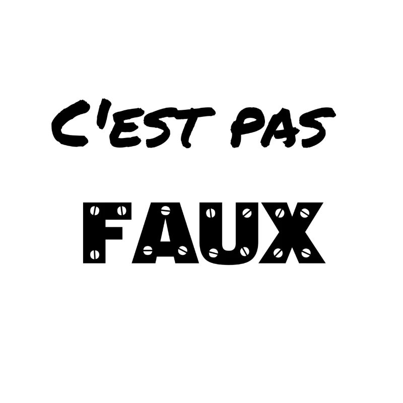 C'est pas faux