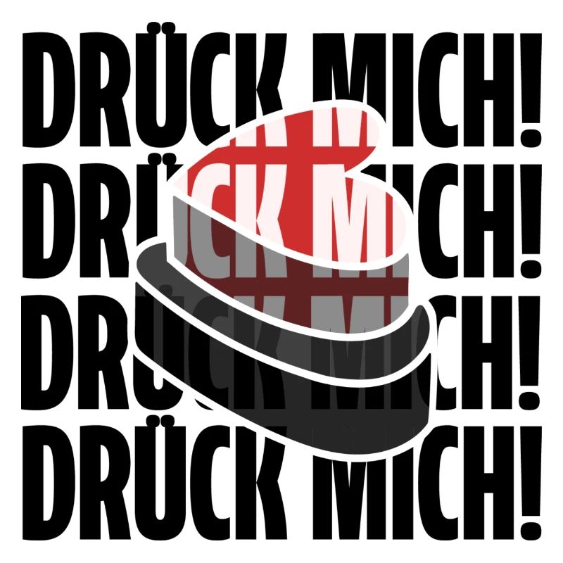 drück mich! Shirt. Lustiger Spruch