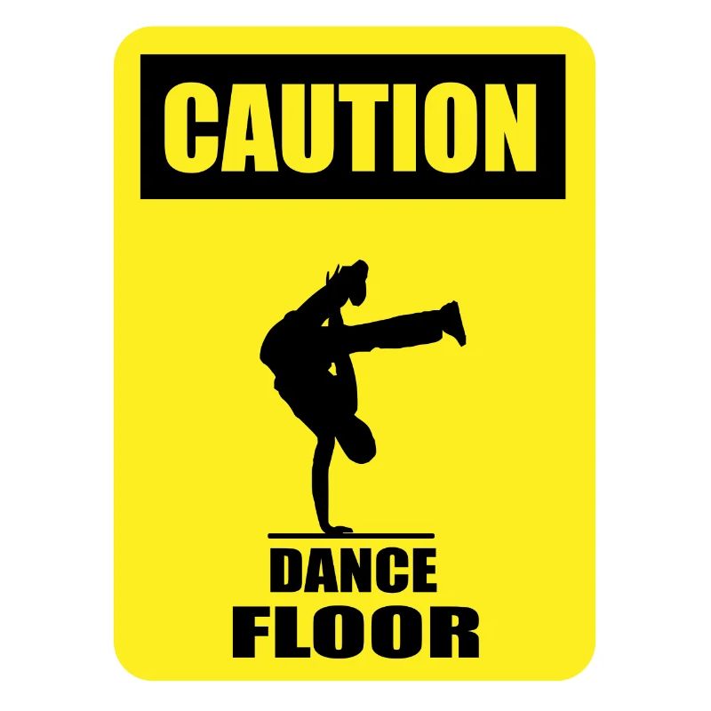 CAUTION - Dance Floor