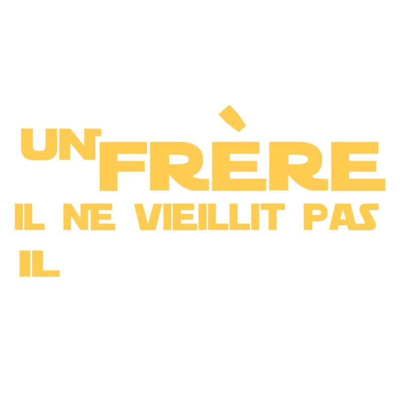 UN frère NE VIEILLIT PAS