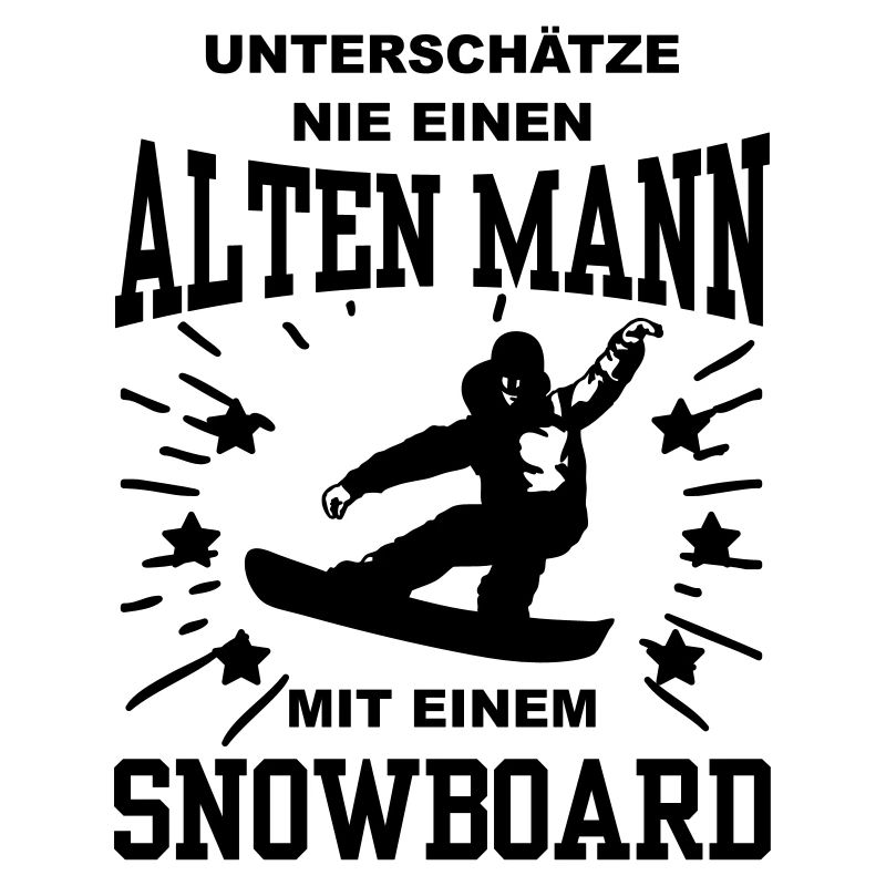 Unterschätze nie ein alten Mann mit eine Snowboard