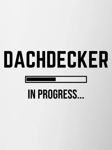 Dachdecker In Progress