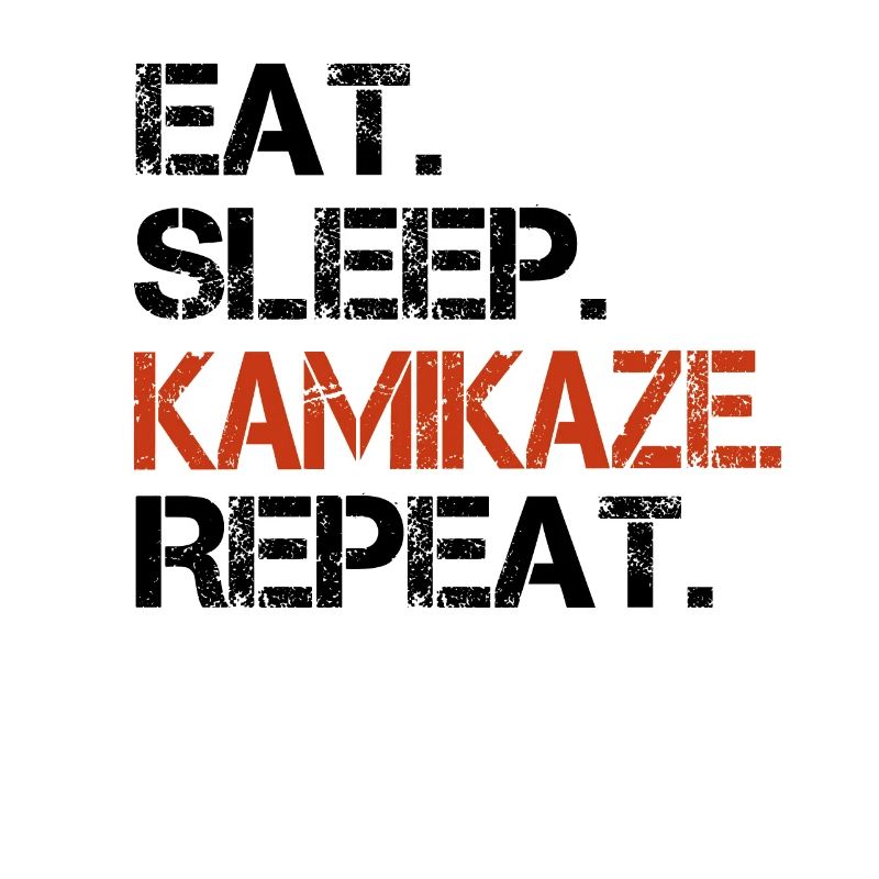 manger dormir répéter kamikaze