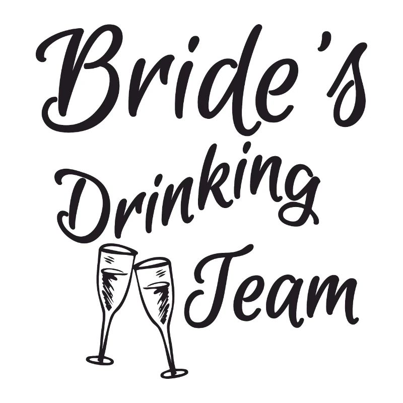 Bachelorette Party Wedding Bride Drinking Team