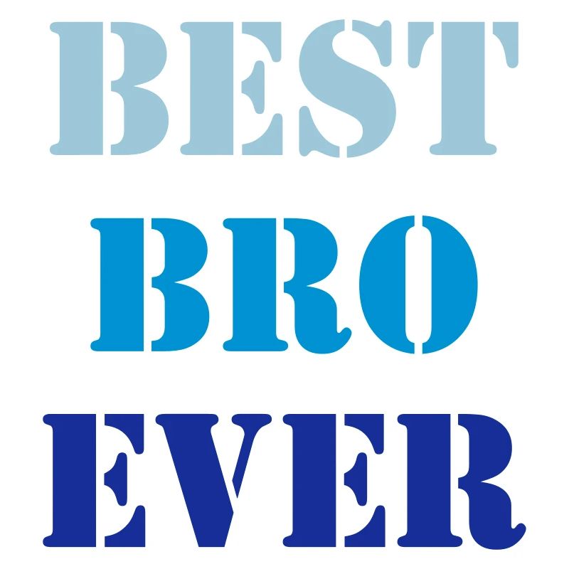 Best bro ever