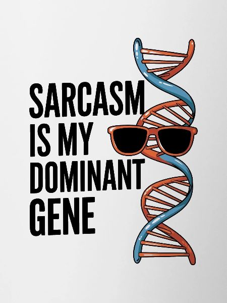 Sarcasm Genes DNA Genetics