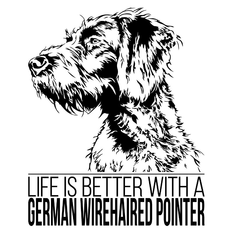GERMAN WIREHAIRED POINTER Life is better Wilsigns