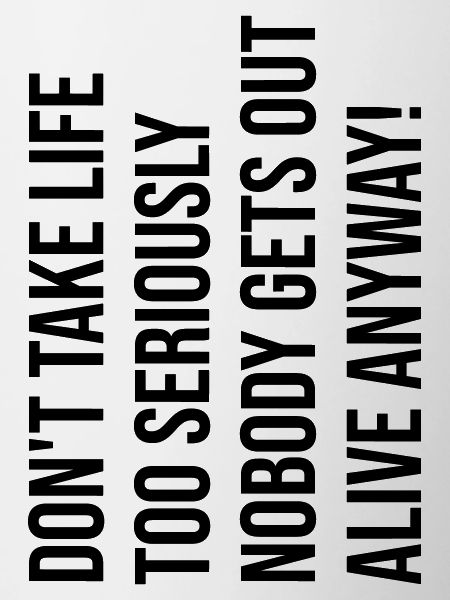 Be happy funny saying