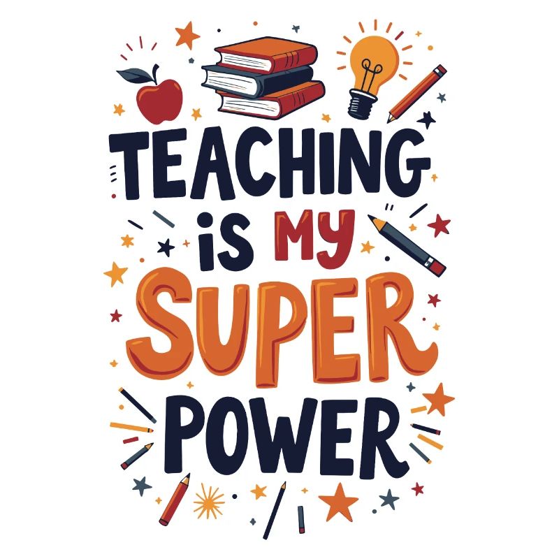 Teaching is My Superpower