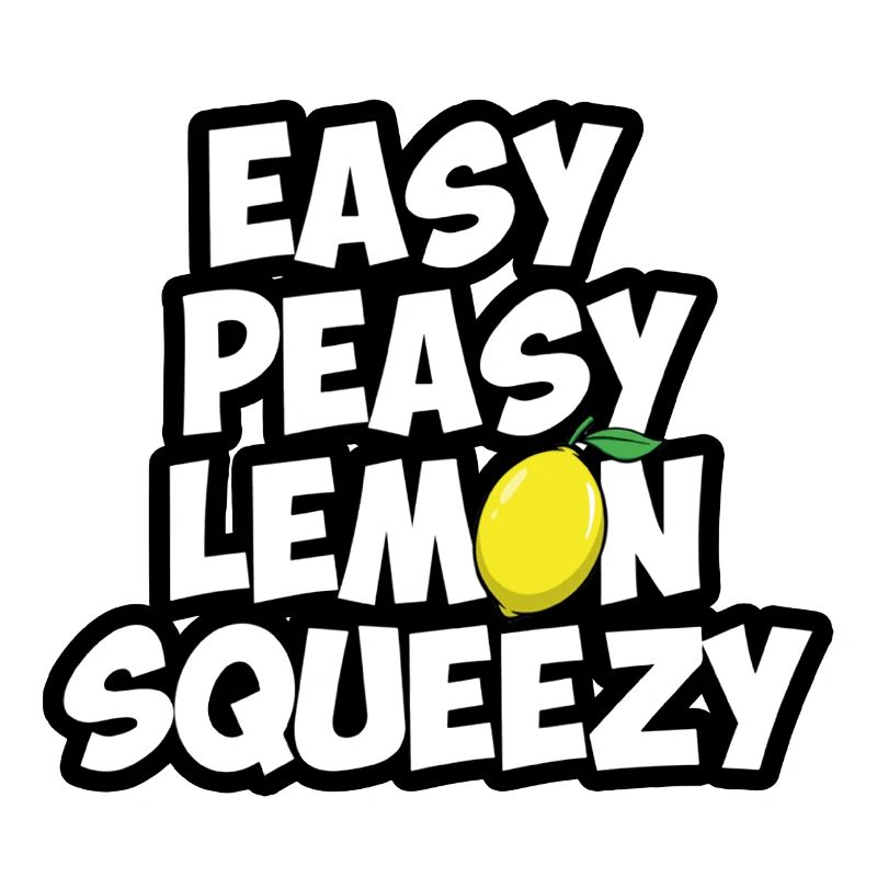 Easy peasy lemon squeezy - Gaming Spruch
