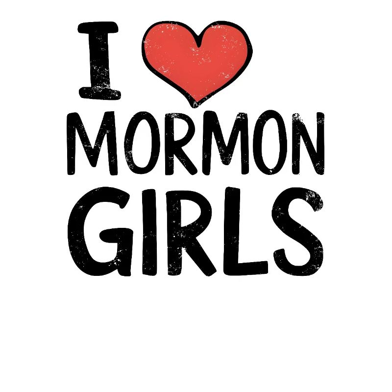 Ich liebe Mormonen Mädchen