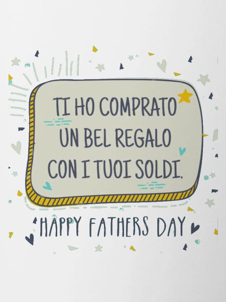 Gift with your money Dad