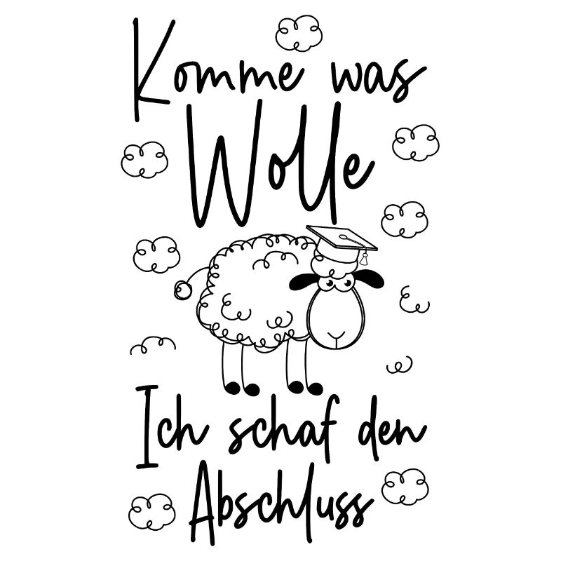 KOMME WAS WOLLE ICH SCHAF DEN ABSCHLUSS 2026