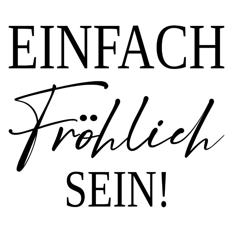 Soyez simplement heureux