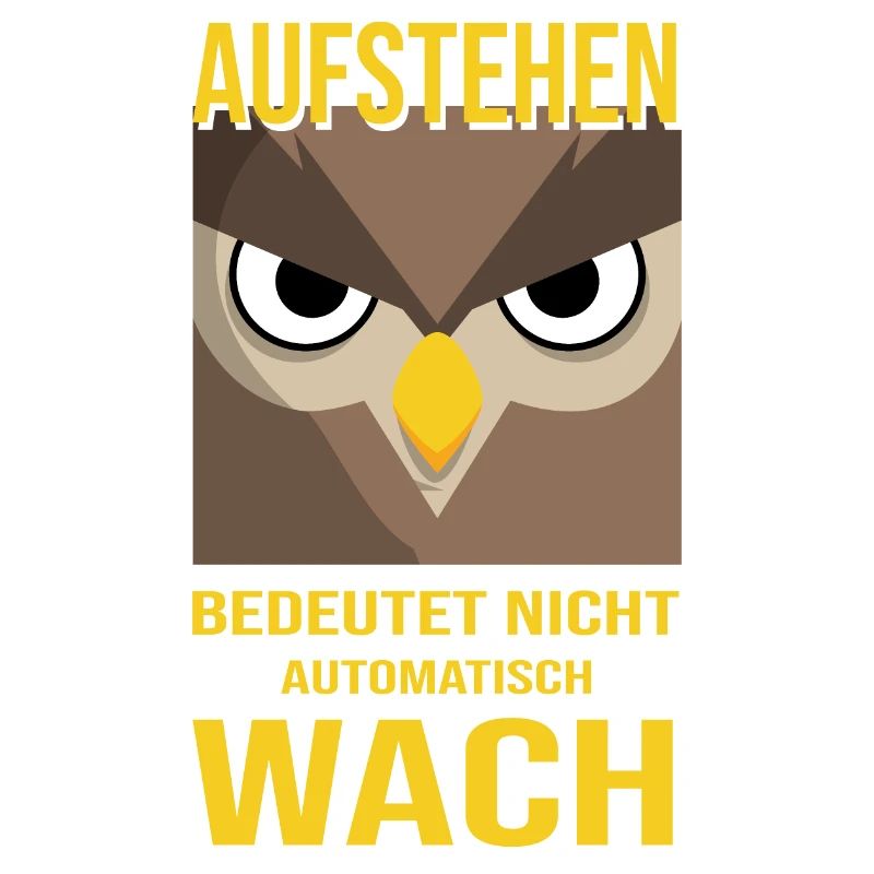 Morgenmuffel Eule Morgen Aufstehen Geschenk Idee