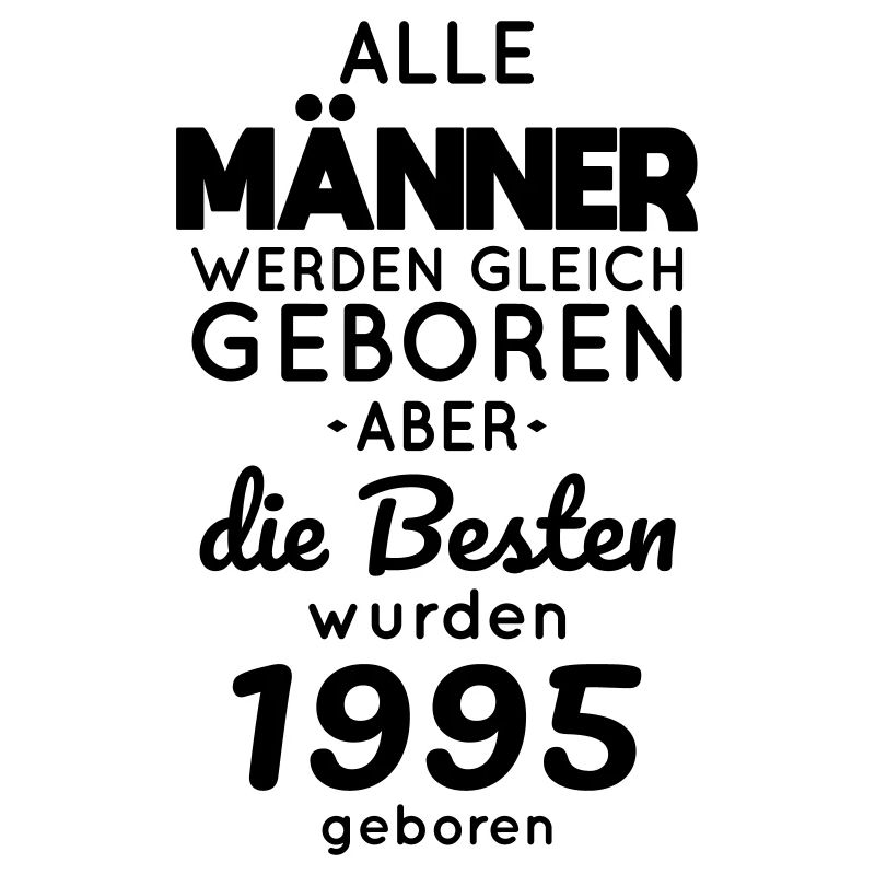 30. Geburtstag - Besten wurden 1995 geboren