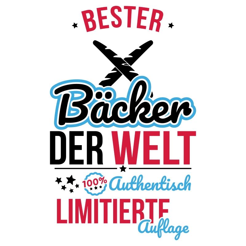 Best Baker in the World - 100% Authentic