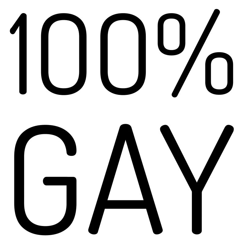 100% gay