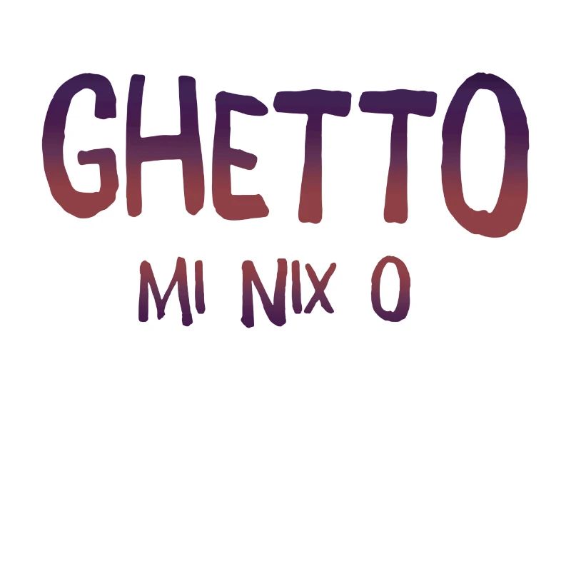 Ghetto mi nix o