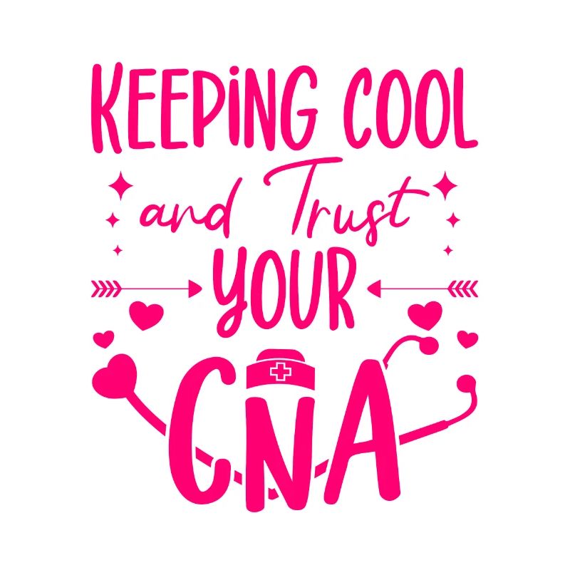 CNA Nursing Quotes Funny Nurse Lovers Cute CNA
