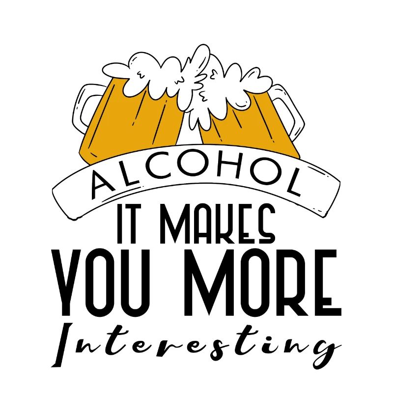 Alcohol, It Makes You More Interesting 4