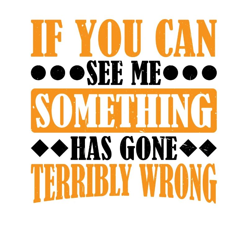 If You Can See Me, Something Has Gone Wrong 11