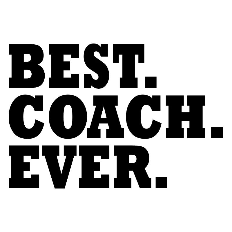 Best coach ever