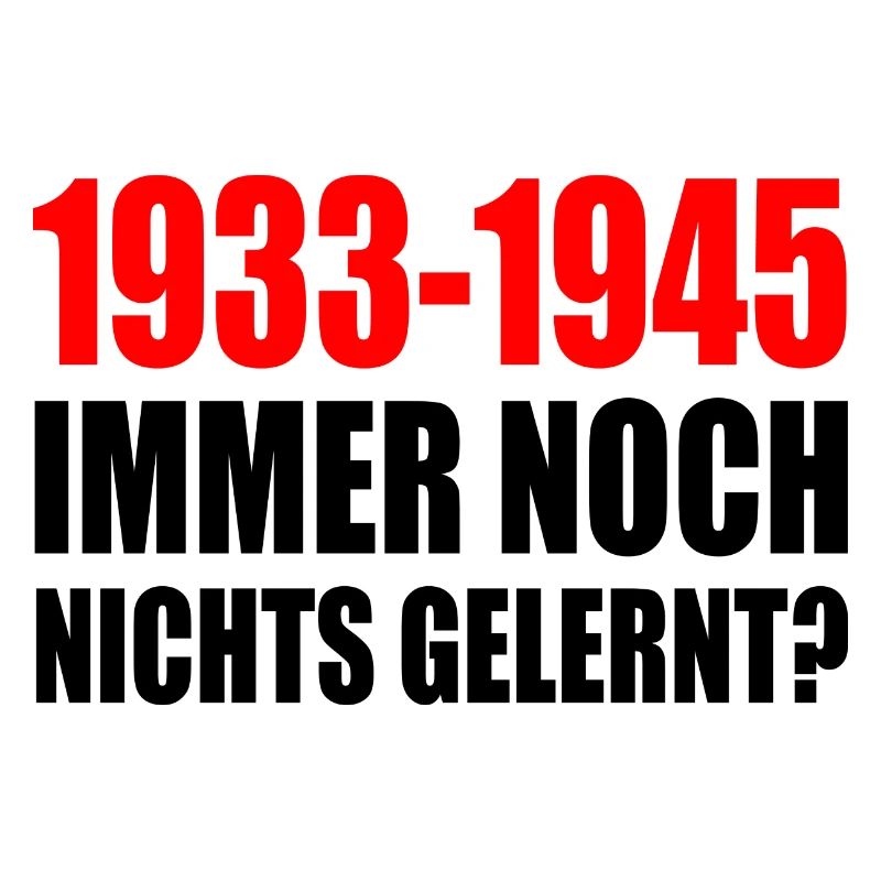 1933 - 1945 encore rien appris