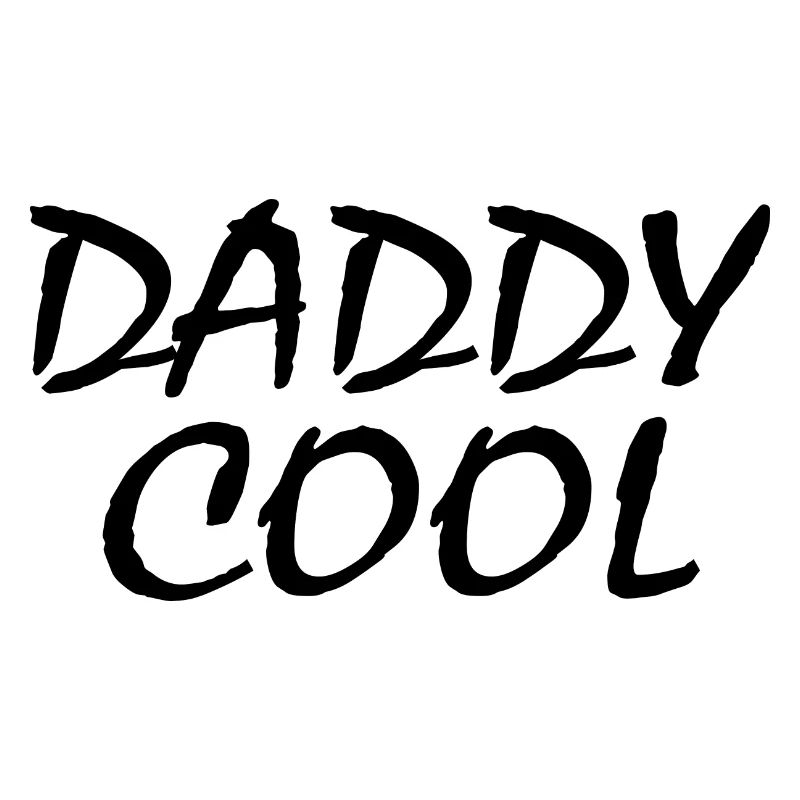 Daddy cool