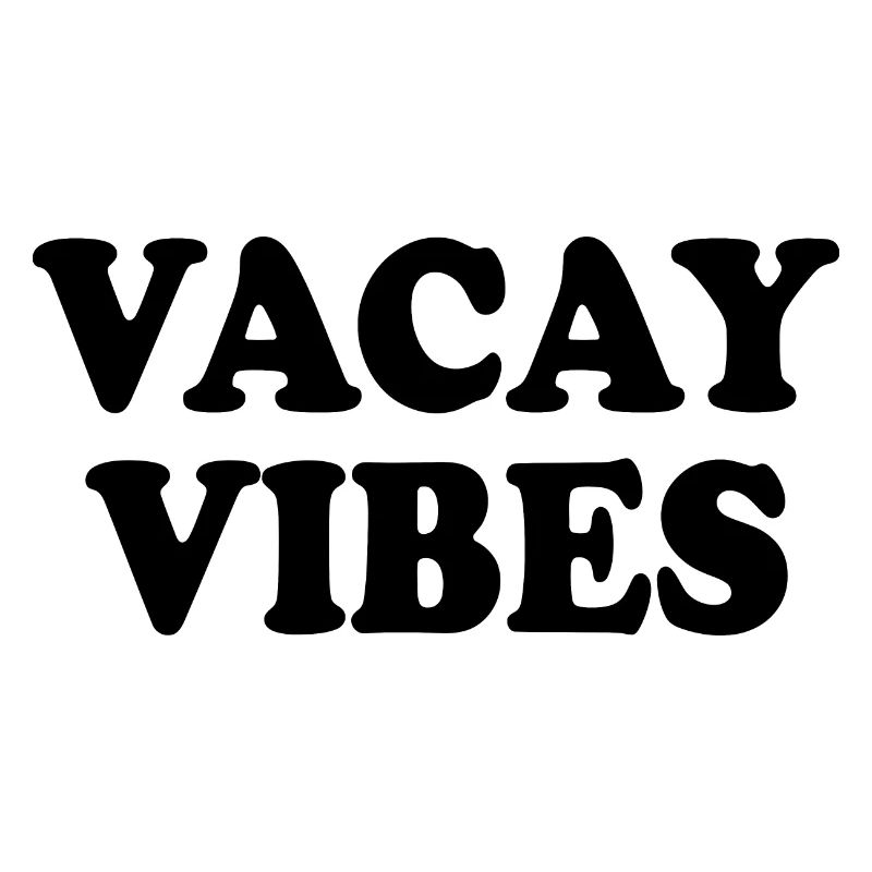 Vacay vibes