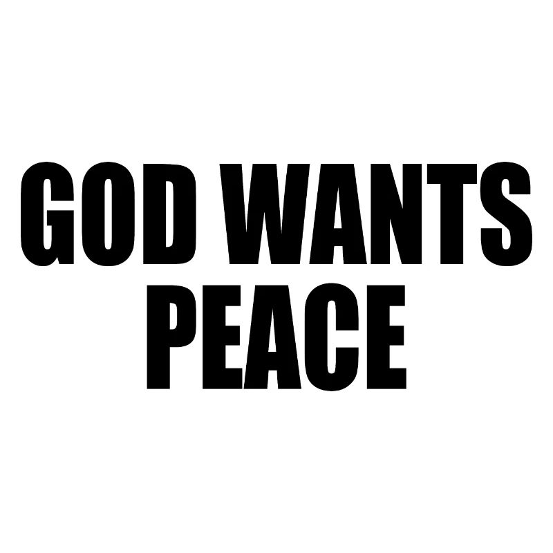 God wants peace