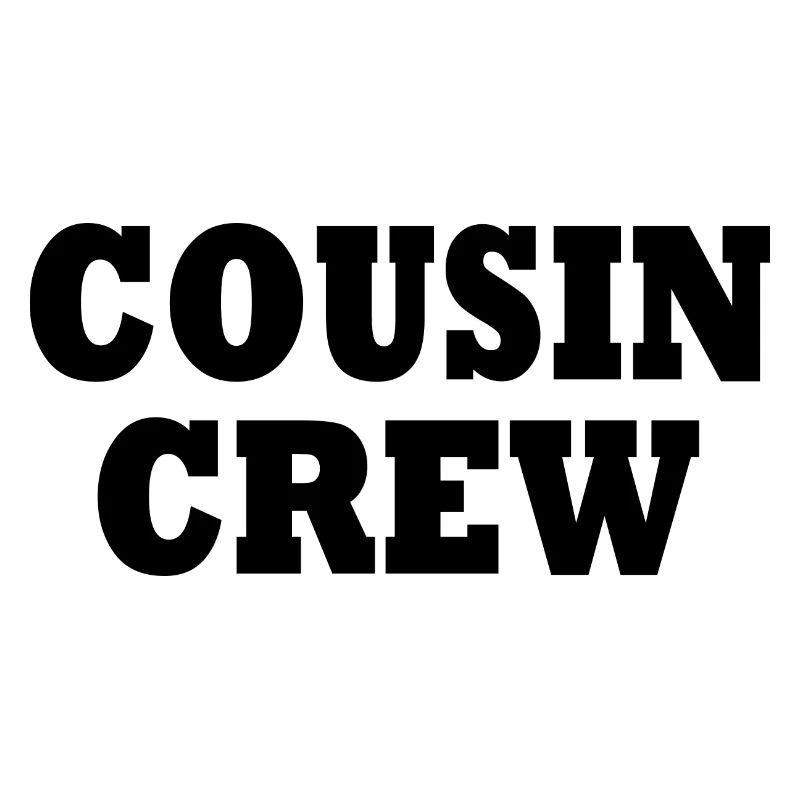 cousin crew