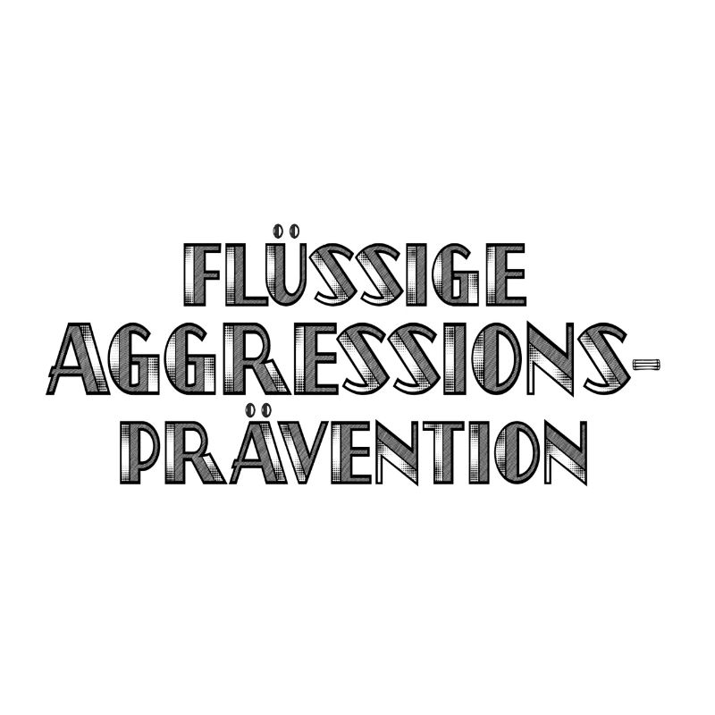 Flüssige Aggressionsprävention