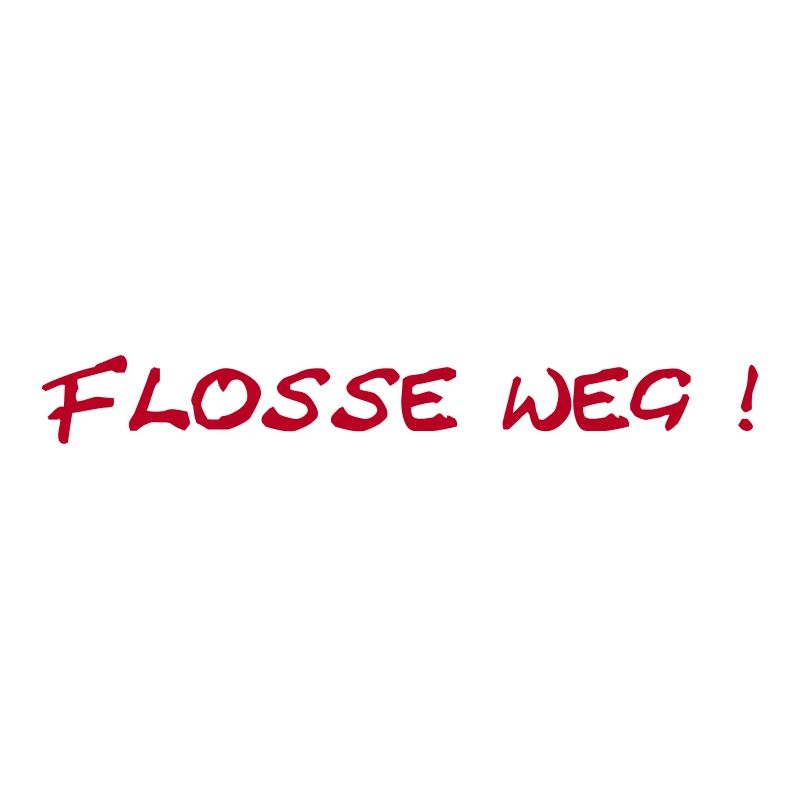 Flosse weg !