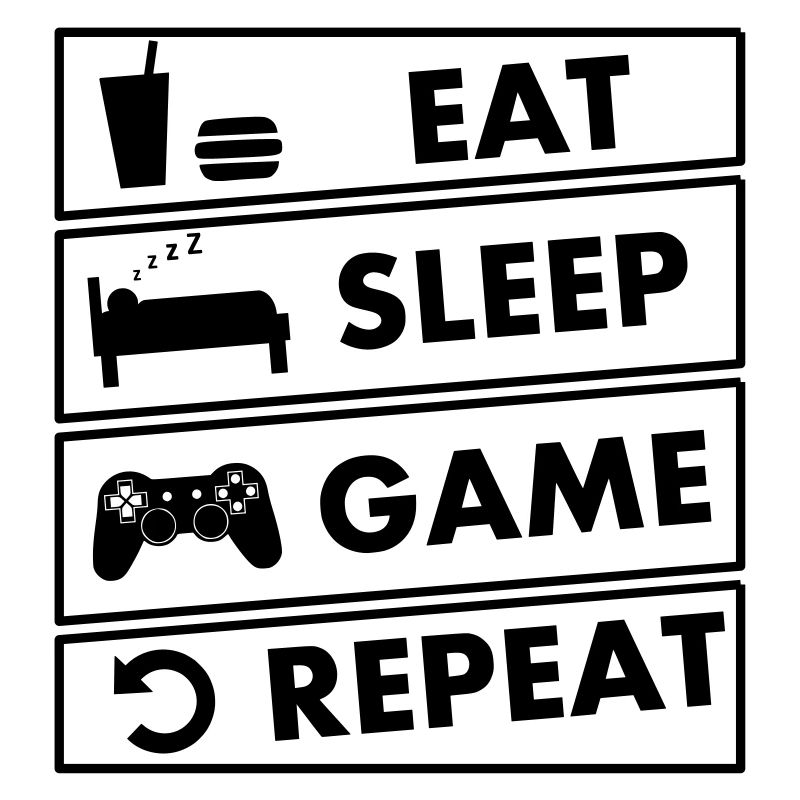 eat sleep game repeat