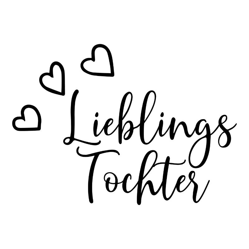 Lieblings Tochter Geschenk