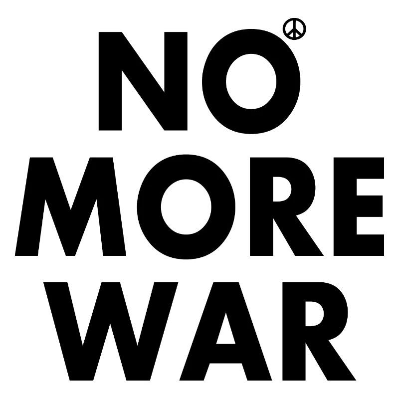 No more war