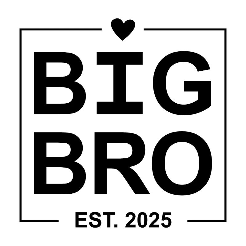 Big Bro Est 2025