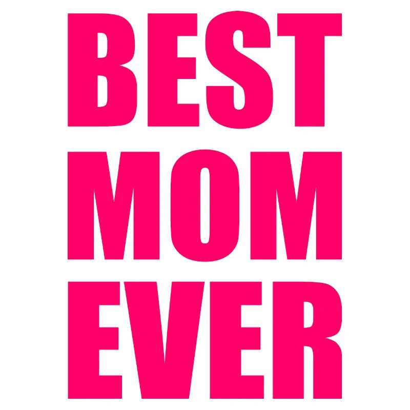 Best mom ever