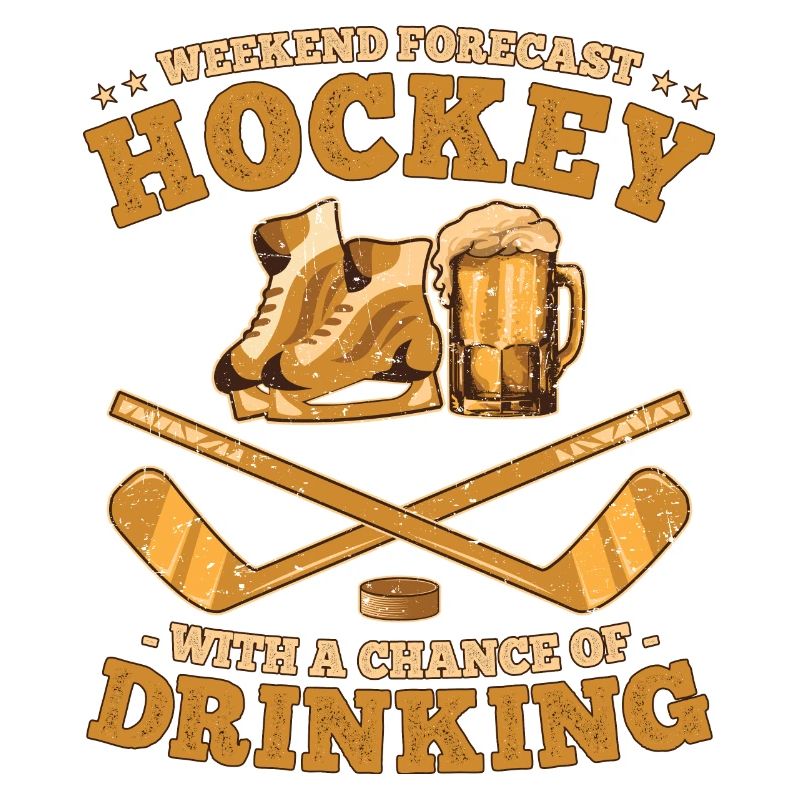 Weekend Forecast Hockey and Beer Drinking Team
