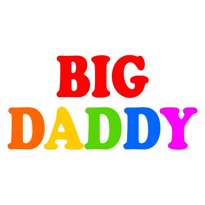 Big daddy